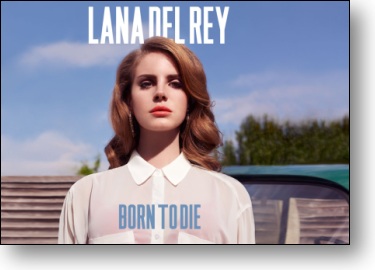 Lana Del Rey - Born to Die Cover